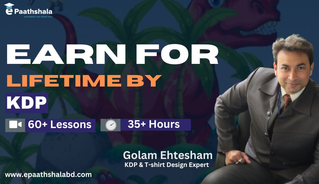Earn For Lifetime By KDP (Basic To Pro)