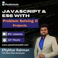JavaScript & ES6 With Problem Solving and Projects