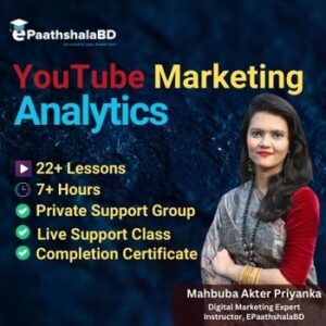 EPaathshalaBD YouTube Marketing Analytics