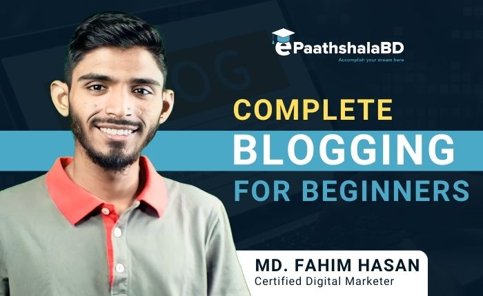 Complete Blogging For Beginners